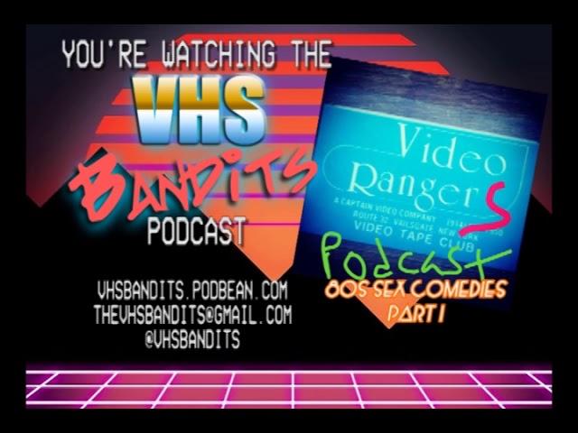 VHS Bandits Ep58.2 VideoRangers Part 1