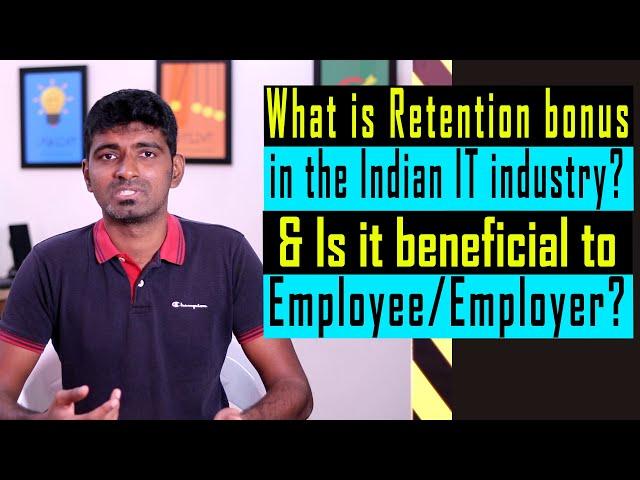 What is retention bonus in the IT industry and why companies give it to Employees | 2021 | Telegu