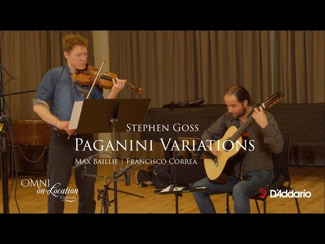 Paganini Variations (2023), by Stephen Goss - Guitar and Violin