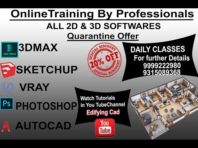 Online Classes of 3d max,Vray,Sketchup, Photoshop,Autocad  With Best  Discount Offer