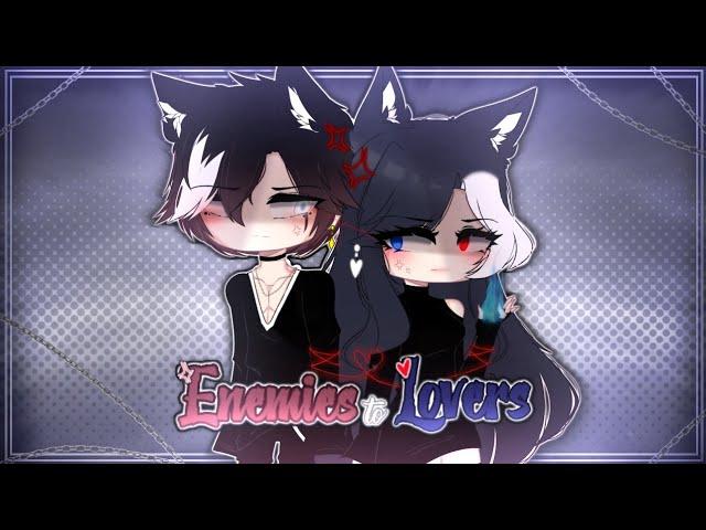 Enemies to Lovers • || GCM/GCMM || Gacha Movie || Love Story  ( Read Desc. )