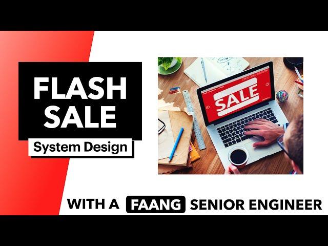 Google Interview Question | System Design: Flash Sale (5+ Approaches)