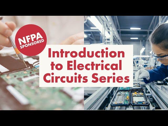 Introduction to Basic Electrical Circuits Series