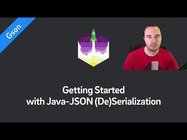 Gson Tutorial — Getting Started with Java-JSON Serialization & Deserialization