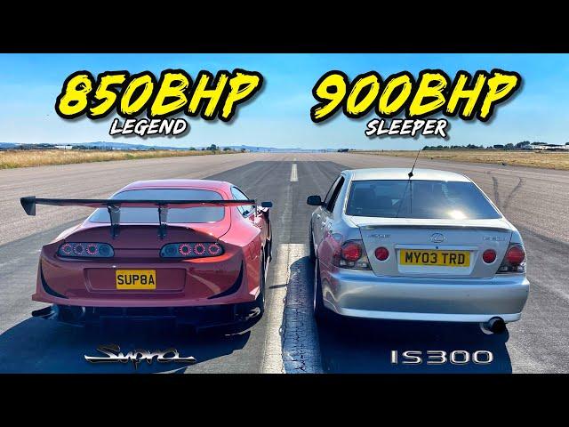 LEGEND vs SLEEPER.. 900HP LEXUS IS300 vs 850HP TOYOTA SUPRA