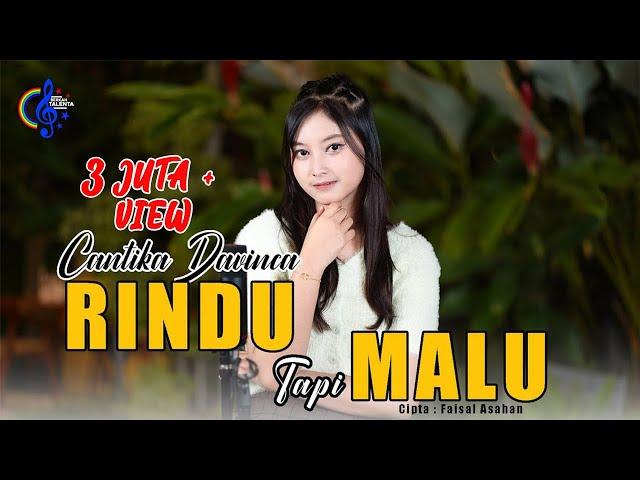 CANTIKA DAVINCA - RINDU TAPI MALU (Official Music Video) Aku Rindu Serindu Rindunya