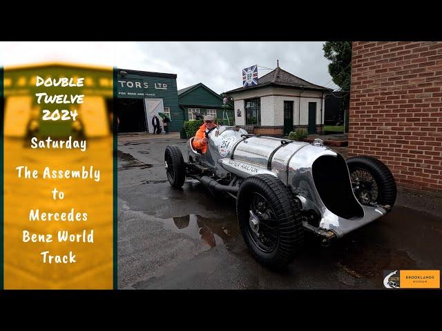 Brooklands Double 12 2024 Saturday Mercedes Benz World track assembly.