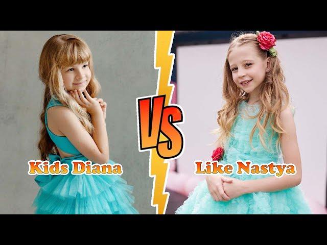 Like Nastya VS Kids Diana (Kids Diana Show) Transformation  New Stars From Baby To 2023