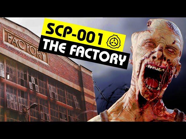 SCP-001 | The Factory (SCP Orientation)