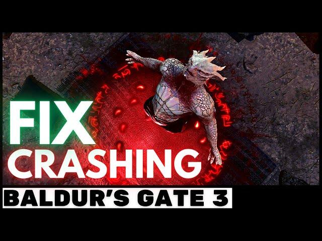 BALDUR'S GATE 3 Crashing Fix