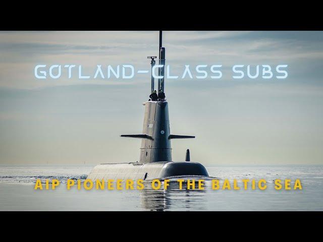 Sweden’s Gotland-class Subs: AIP pioneers of the Baltic Sea