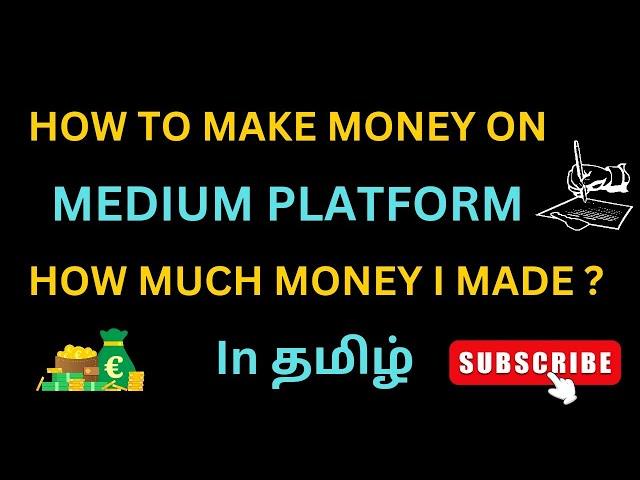 How to Make Money On Medium Platform in Tamil | #itsourtime #medium #makemoneyonline