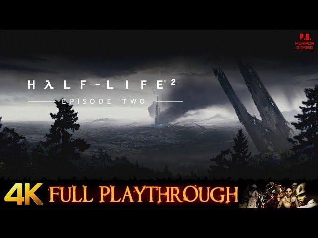 Half Life 2 : Episode 2 | 4K/MMod | Full Game Longplay Walkthrough No Commentary