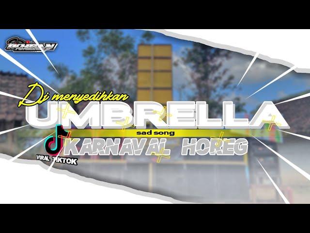 DJ KARNAVAL 2024 UMBRELLA X PARTY NGUK NGUK