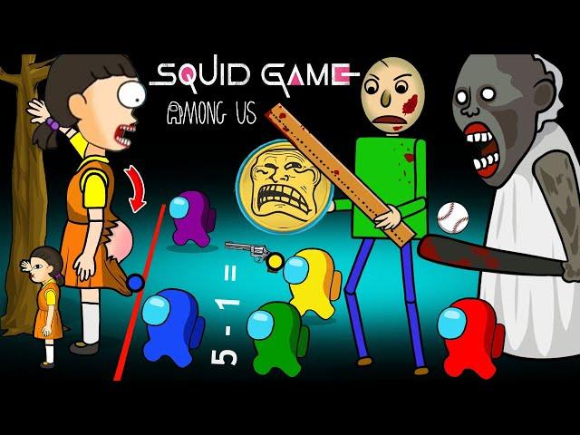 Squid Game 2 어몽어스 Among Us Play Squid Game With Baldi And Granny | Among Us Animation Funny