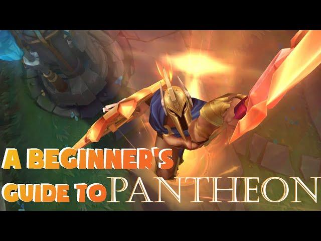 A Beginner's Guide to Season 11 Pantheon | League of Legends Guide