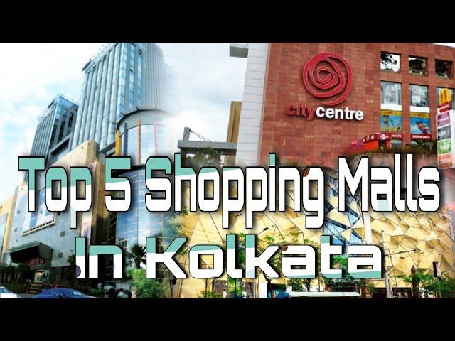 Top 5 Shopping Malls in Kolkata | West Bengal | India | In English