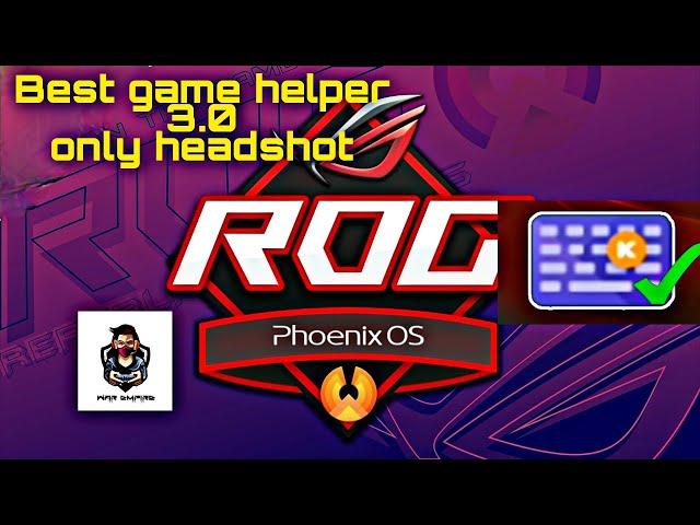 PHOENIX OS  BEST GAME HELPER