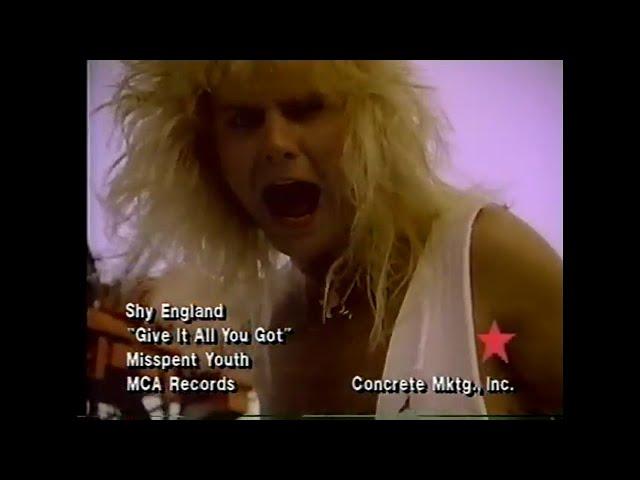 Shy England - Give It All You Got (Video) (1990) From The Album Misspent Youth