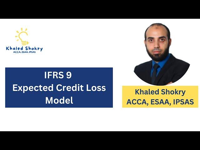 IFRS 9 Expected Credit Loss "ECL"