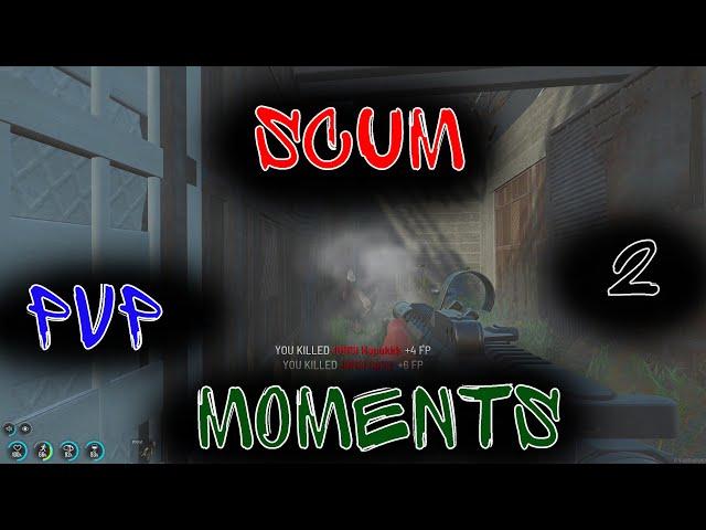 SCUM PVP MOMENTS ПВП МОМЕНТЫ СКАМ (2)