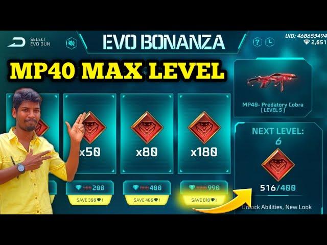 MP40 MAX LEVEL  EVO BONANZA EVENT | FREEFIRE EVO BONANZA EVENT TAMIL