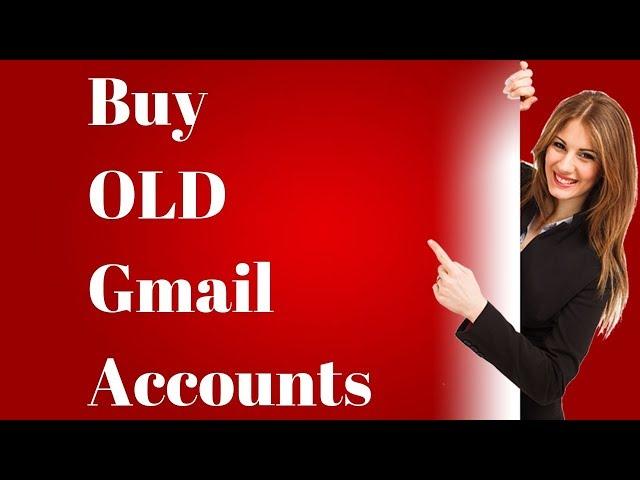Buy OLD Gmail Accounts | How To Buy Bulk Gmail Accounts | iTechGossip.com