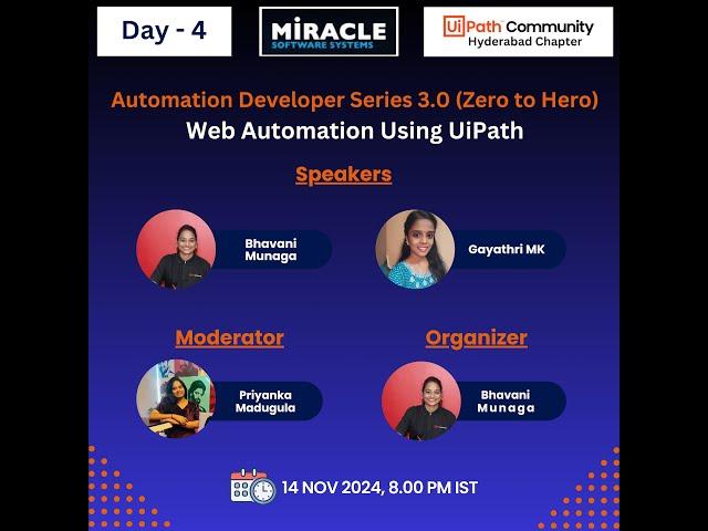 Automation Developer Series | Day 4 | Web Automation in UiPath | Bhavani Munaga, Gayathri, Nikhilesh