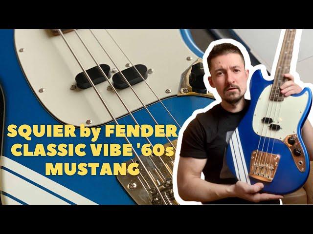 SQUIER by FENDER CLASSIC VIBE '60s MUSTANG BASS REVIEW