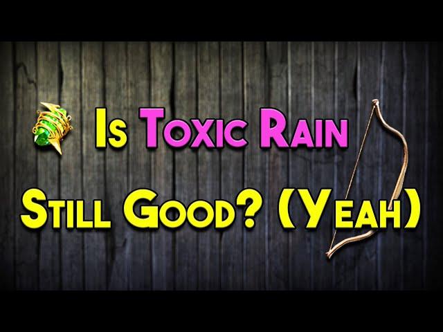 "Is Toxic Rain Still Good?" and Other League Start Questions [PoE 3.25]