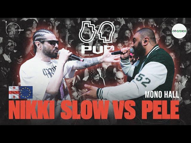 PVPFLOW: NIKKI SLOW vs PELE (SEASON OFF)