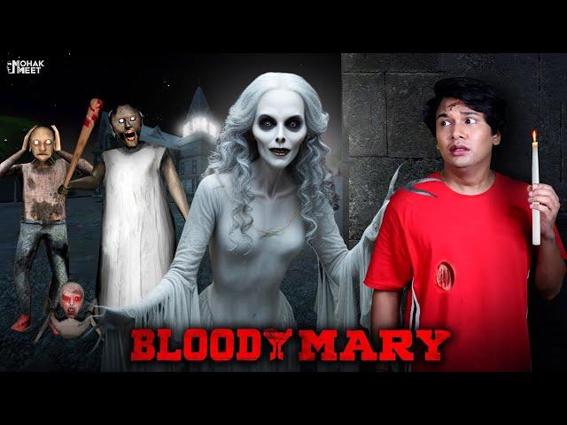 GRANNY VS BLOODY MARY CHALLENGE SHORT FILM : ग्रैनी | 3 AM HAUNTED HORROR GAME GRANNY || MOHAK MEET