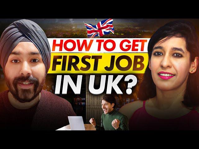 How To Get Your First Job In The UK? UK Vs India Work Culture | How To Apply A Job In UK From India?