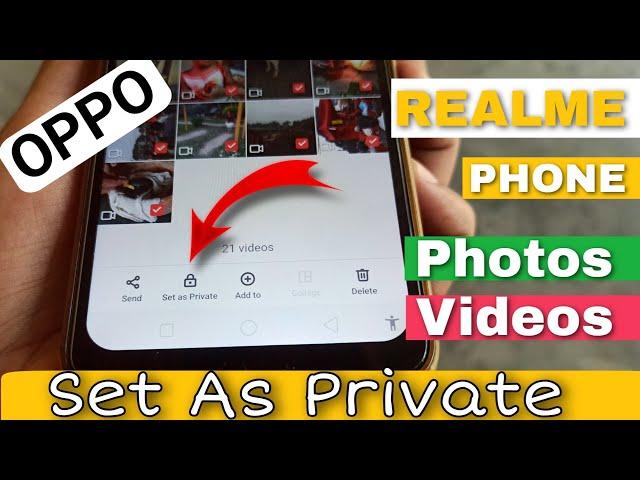 how to view set as private photos and videos in realme phone