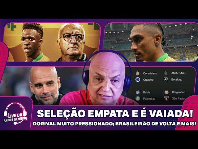 BRASIL DECEPCIONA DE NOVO! É O FIM DA ERA DORIVAL? GUARDIOLA FICA NO CITY; SÉRIE 'A' DE VOLTA E MAIS