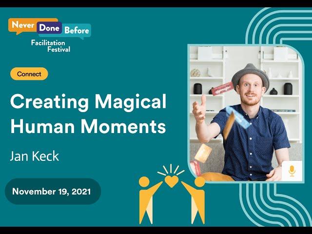 NDB 2021 - Creating Magical Human Moments with Jan Keck