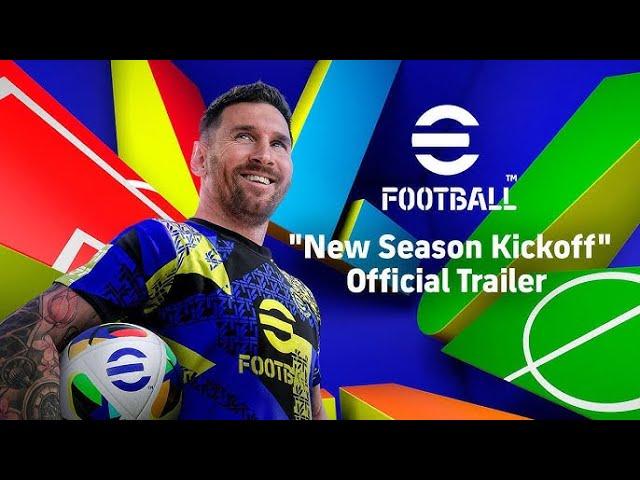 Official Trailler eFootball 2025!! eFootball™ New Season Trailer 