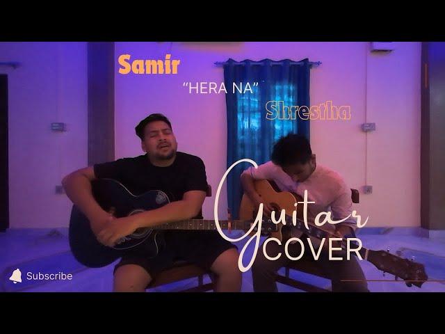 HERA NA Guitar Cover | Samir Shrestha | @jsrofficial35