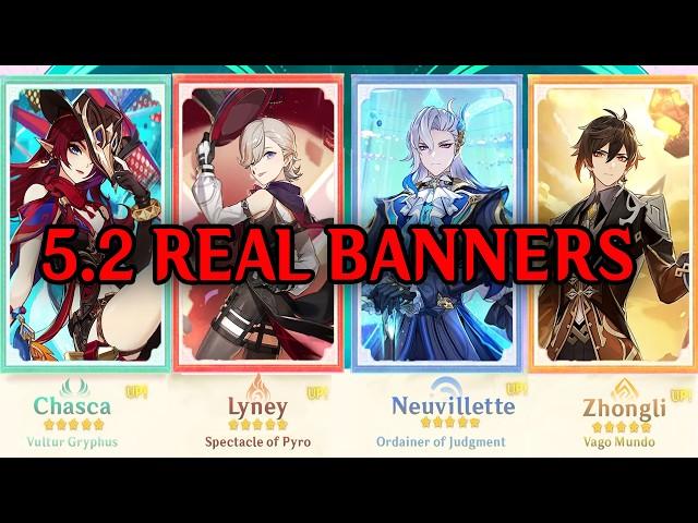 THE REAL 5.2 BANNERS | CHASKA, LYNEY, NEUVILLETTE AND ZHONGLI - Genshin Impact