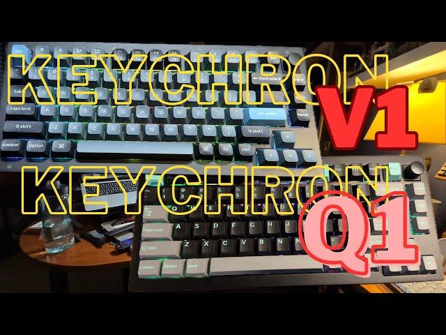 Keychron Q1 vs Keychron V1