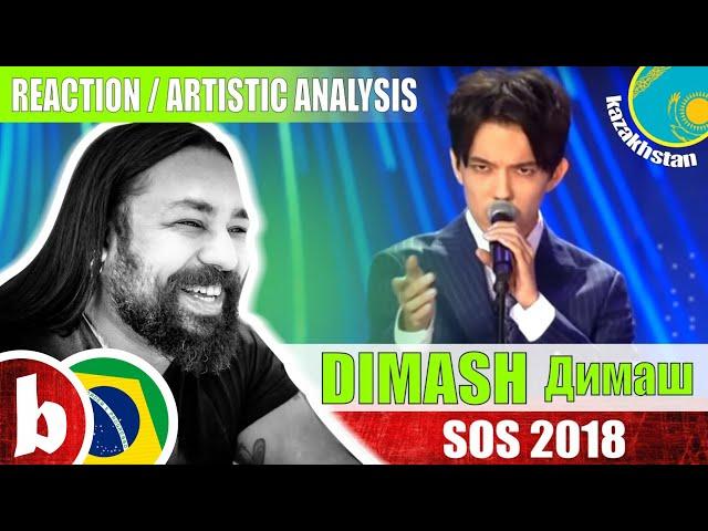 DIMASH! - SOS 2018 - Reaction Reação & Artistic Analysis (SUBS)