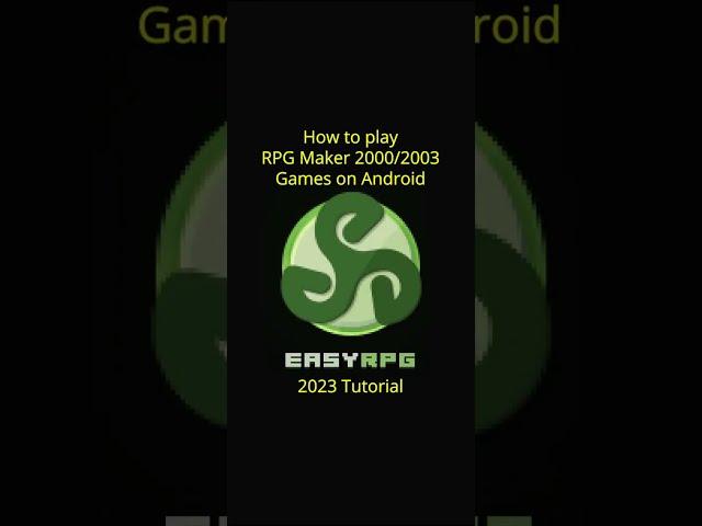 How to play RPG Maker 2000/2003 games on Android with EasyRPG Player