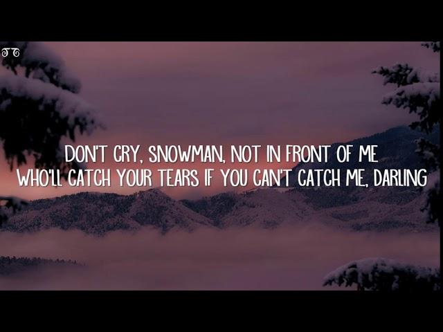 Snowman - Sia (Lyrics)