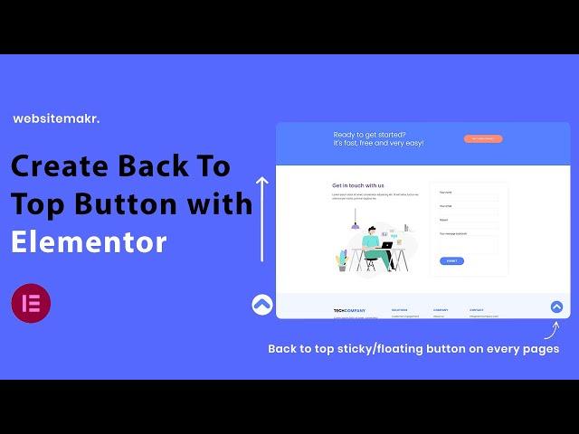 How to Create a Back To Top Sticky Button with Free Elementor | Works on Every Pages