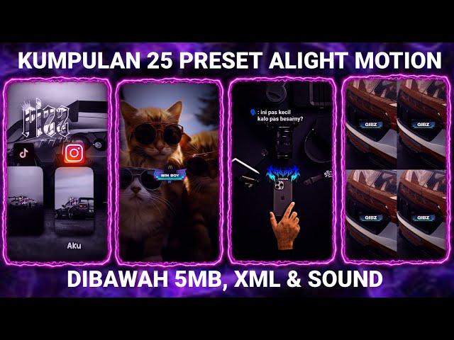 KUMPULAN 25 PRESET BASE ALIGHT MOTION TERBARU 2024 DIBAWAH 5MB