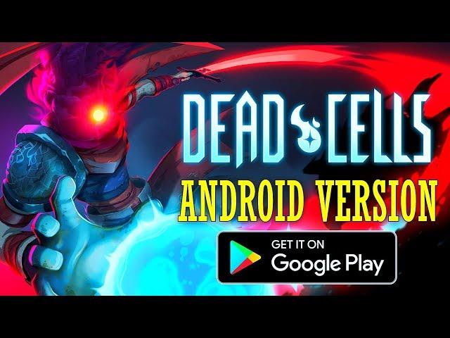 Dead Cells - Android Version Gameplay [NEW]