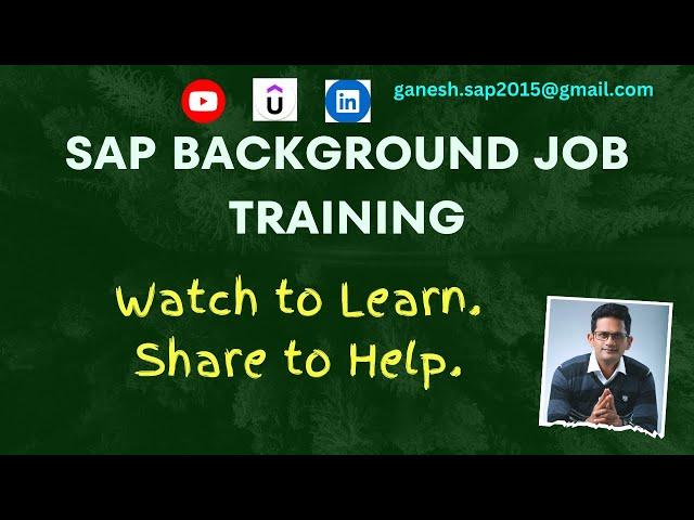 SAP Background Job Creation Training by Ganesh Padala    SM36    SM37    SAP ECC and S 4 HANA