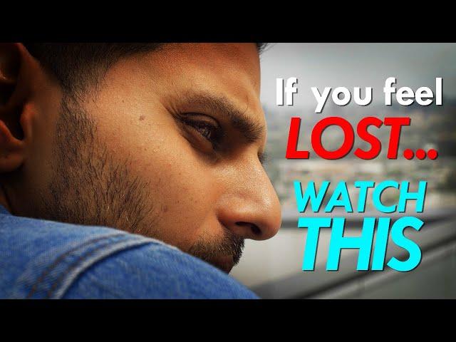 If You Feel Lost - WATCH THIS | by Jay Shetty