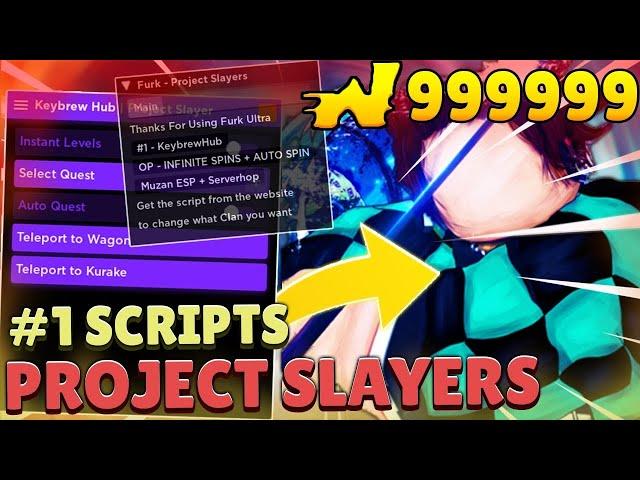 [FREE] ROBLOX Project Slayers Hack Script GUI : Infinite Levels, Infinite Wen, Infinite Spins!