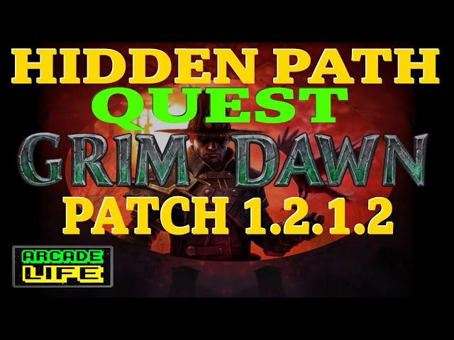 Grim Dawn | Hidden Path Quest | Reward 1 Attribute point & 1 Skill point | July 2024